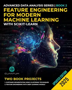 Feature Engineering for Modern Machine Learning with Scikit-Learn