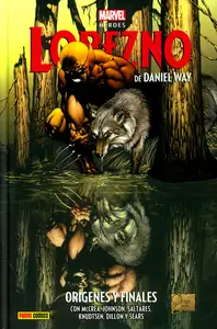 Marvel Héroes 122 (de 124) Lobezno de Daniel Way 1