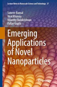 Emerging Applications of Novel Nanoparticles