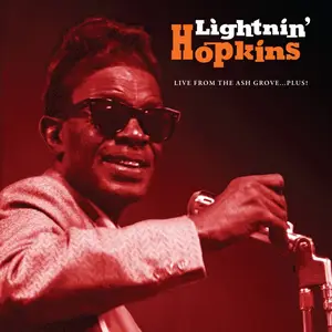 Lightnin' Hopkins - Live from the Ash Grove...Plus! (2024) [Official Digital Download]