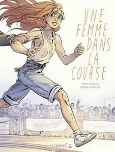 Une femme dans la course - One shot