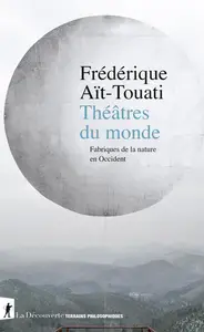 Théâtres du monde - Frédérique Aït-Touati