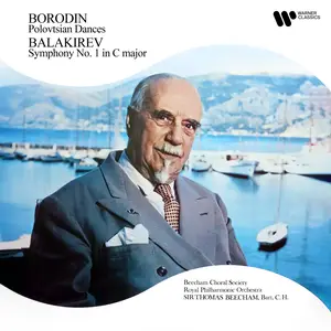Thomas Beecham - Borodin Polovtsian Dances - Balakirev Symphony No. 1 in C Major (2025) [Official Digital Download 24/192]