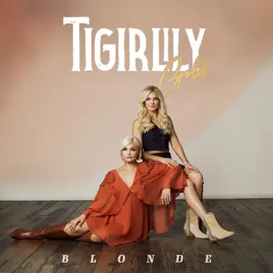 Tigirlily Gold - Blonde (2024) [Official Digital Download 24/48]