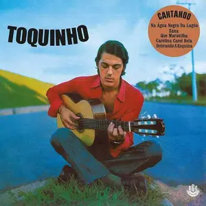 Toquinho - Que Maravilha! (1966-1974) [4CD Box Set] (2016)