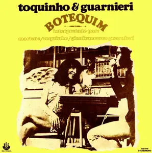 Toquinho - Que Maravilha! (1966-1974) [4CD Box Set] (2016)