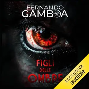 «Figli delle ombre: Le avventure di Capitan Riley, Vol. 5» by Fernando Gamboa
