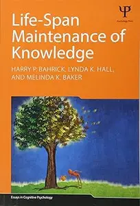 Life-Span Maintenance of Knowledge