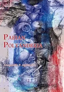 Parian Polyandreia: The Late Geometric Funerary Legacy of Cremated Soldiers’ Bones on Socio-Political Affairs and Milita