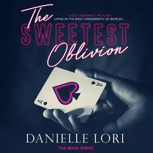 The Sweetest Oblivion: Made, Book 1