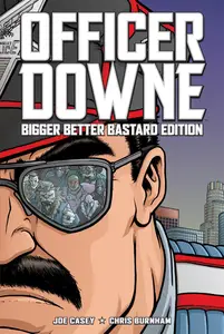 Officer Downe - Bigger Better Bastard Edition (2011) (TPB) (digital-Empire