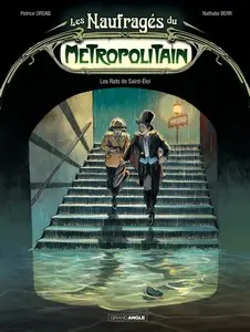 Les naufragés du métropolitain - Tome 1 - Les Rats de Saint-Éloi