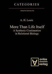 More Than Life Itself: A Synthetic Continuation in Relational Biology