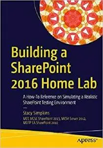 Building a SharePoint 2016 Home Lab [Repost]