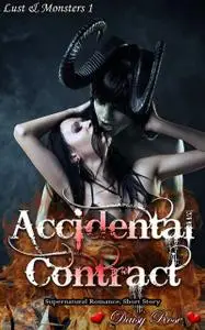 «Accidental Contract» by Daisy Rose