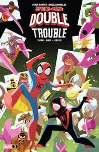 Peter Parker &amp;amp; Miles Morales Spider Men Double Trouble 003 (2023) (Digital) (Zone Empire