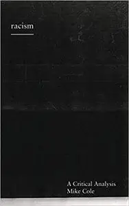 Racism: A Critical Analysis