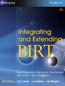 Jason Weathersby, Don French - Integrating and Extending BIRT (Repost)