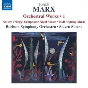 Bochum Symphony Orchestra - Marx: Orchestral Works, Vol. 1 (2018)