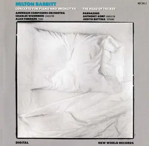 Milton Babbitt: Concerto For Piano And Orchestra - The Head Of The Bed
