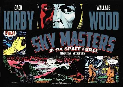 Sky Masters Of The Space Force - Tome 2 - Missions Secrètes