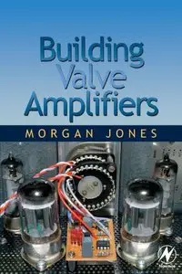 Building Valve Amplifiers (Repost)