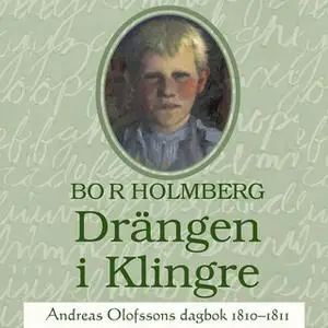 «Drängen i Klingre» by Bo R. Holmberg