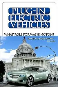 Plug-In Electric Vehicles: What Role for Washington?