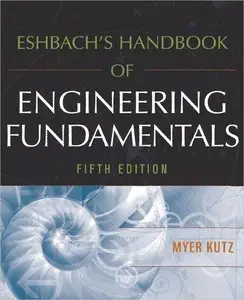 Eshbach's Handbook of Engineering Fundamentals, 5th edition (repost)