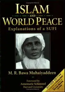 Islam & World Peace: Explanations of a Sufi