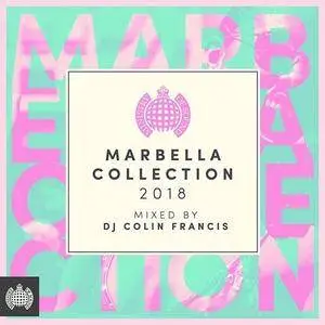 VA - Ministry Of Sound: Marbella Collection 2018, Mixed By Dj Colin Francis (2018)