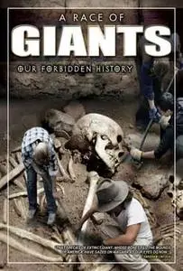 A Race of Giants: Our Forbidden History (2015)