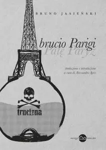 Bruno Jasienski - Brucio Parigi