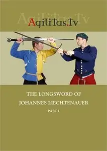 The Longsword of Johannes Liechtenauer, Part 1 [repost]