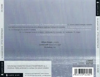 Le Concert Brisé, William Dongois - Style fantastique - G. B. Pandolfi-Mealli & J.-J. Froberger (2010) {Carpe Diem CD-16280}