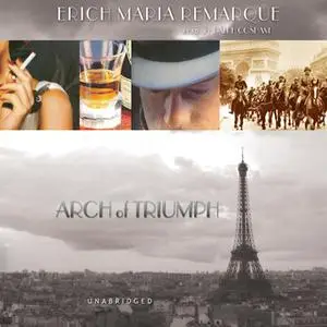 «Arch of Triumph» by Erich Maria Remarque