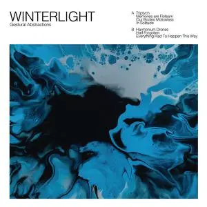 Winterlight - Gestural Abstractions (2021) [Official Digital Download 24/48]