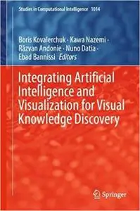 Integrating Artificial Intelligence and Visualization for Visual Knowledge Discovery