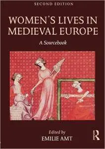 Women's Lives in Medieval Europe: A Sourcebook, 2 edition