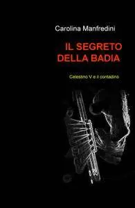 IL SEGRETO DELLA BADIA