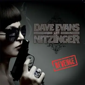 Dave Evans & Nitzinger - Revenge (2013) {Bad Reputation}