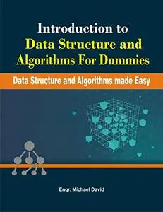 Introduction to Data Structures and Algorithms for Dummies
