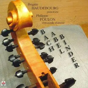 Brigitte Haudebourg, Philippe Foulon - J.C.F. Bach, Abel, Binder: Sonatas (2004)