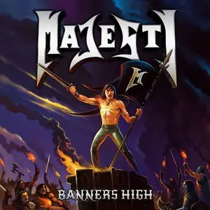 Majesty - Banners High (2013) [Limited Edition]