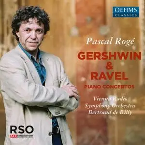 Pascal Rogé, Vienna Radio Symphony Orchestra & Bertrand De Billy - Gershwin & Ravel: Piano Concertos (2021)