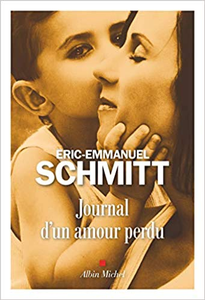 Journal d'un amour perdu - Éric-Emmanuel Schmitt