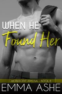 «When He Found Her» by Emma Ashe