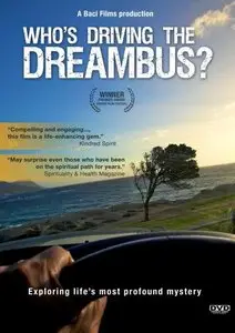 Who's Driving The Dreambus (2010)