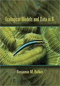 Ecological Models and Data in R