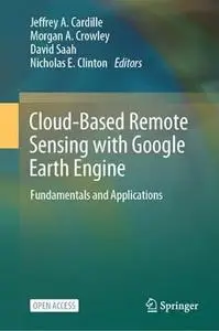 Cloud-based Remote Sensing With Google Earth Engine
